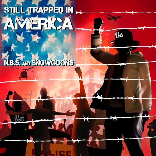 N.B.S. & Snowgoons — «Still Trapped In America»