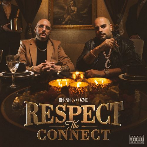 Berner & Cozmo — «Respect The Connect»