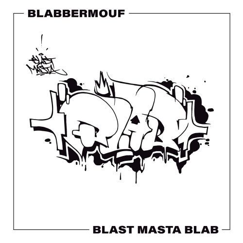 BlabberMouf — «BlastMastaBlab»