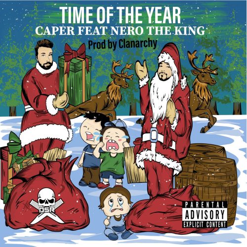 Caper — «Time Of The Year» (feat. Nero The King)