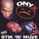 ONYX — «Stik ’N’ Muve»