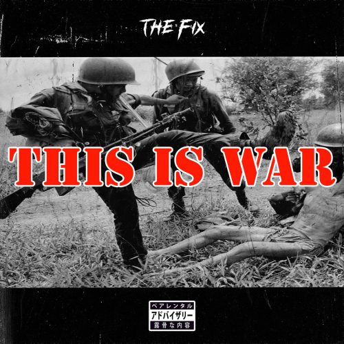 The Fix — «This Is War»