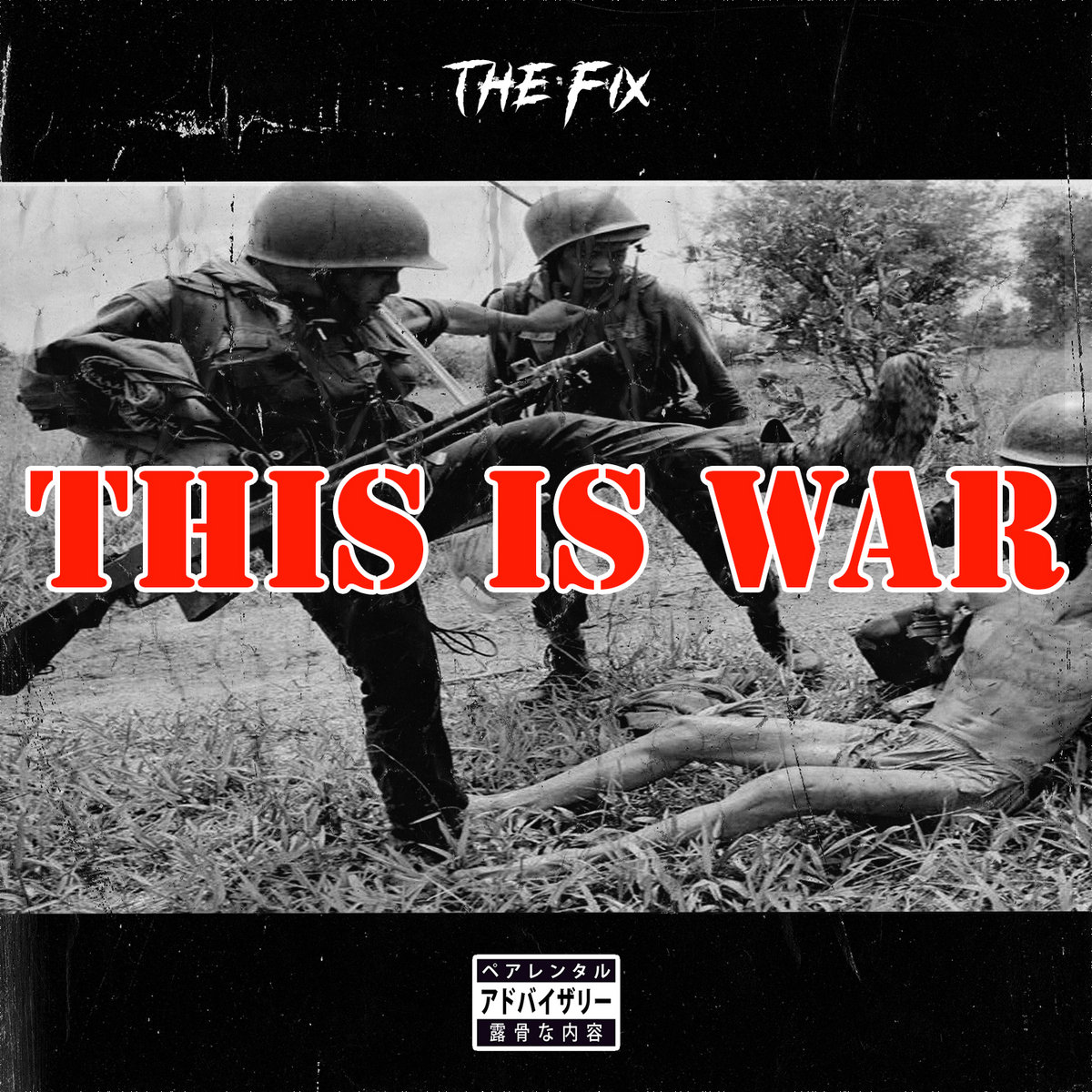The Fix — «This Is War»