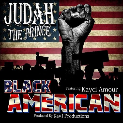 Judah Tha Prince — «Black American» (feat. Kayci Amour)