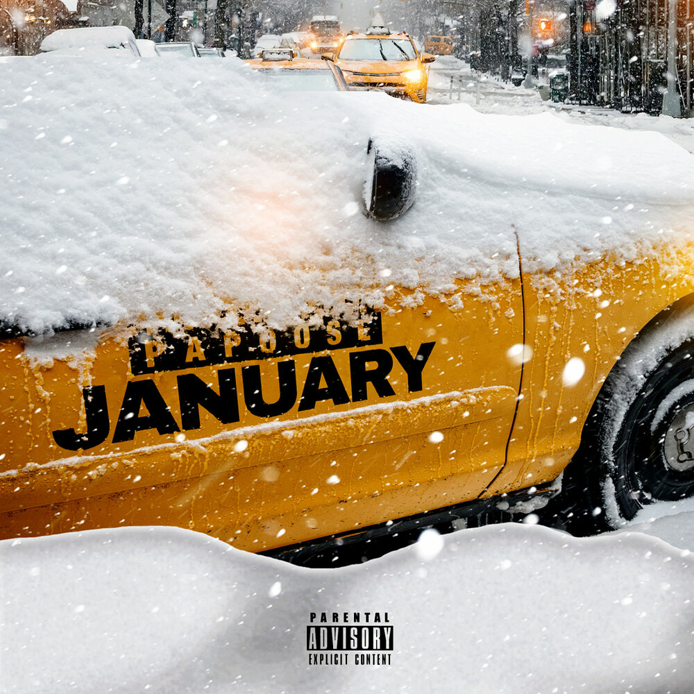 Papoose — «January»