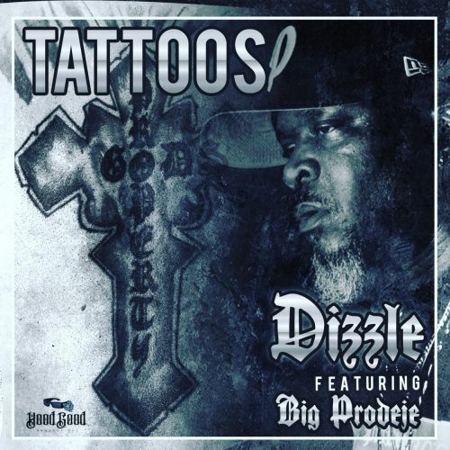 Dizzle — «Tattoos» (feat. Big Prodeje)
