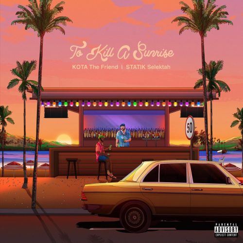 KOTA The Friend & Statik Selektah — «To Kill A Sunrise»