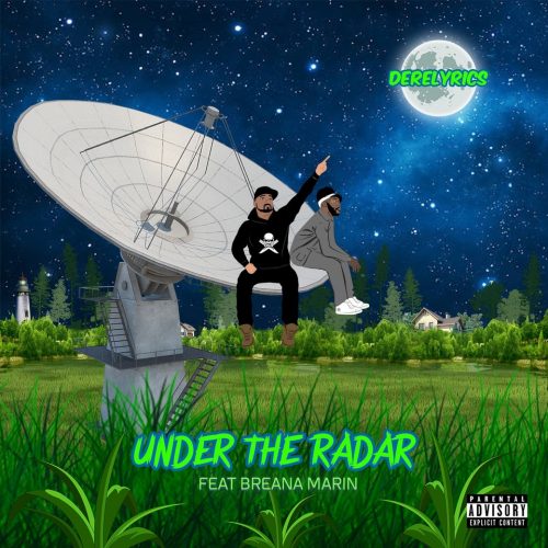 Derelyrics — «Under The Radar» (feat. Briana Marin)