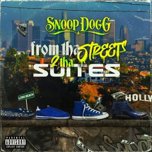 Snoop Dogg — «From Tha Streets 2 Tha Suites»
