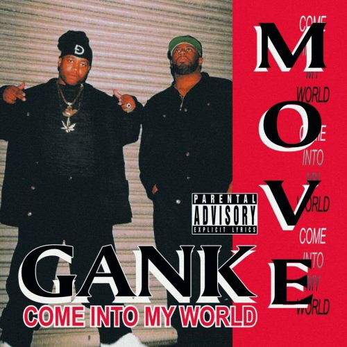 Gank Move — «Come Into My World»