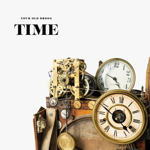 Your Old Droog — «Time»