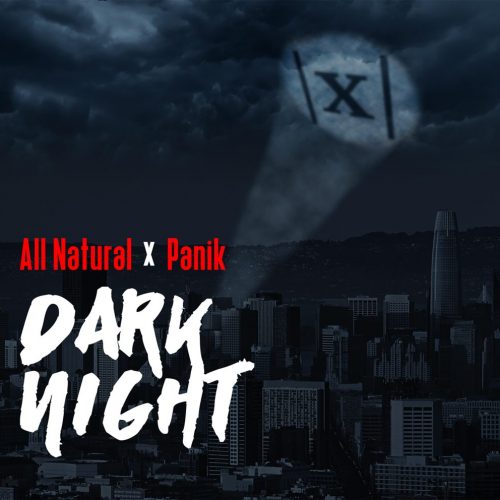 All Natural x Panik — «Dark Night»