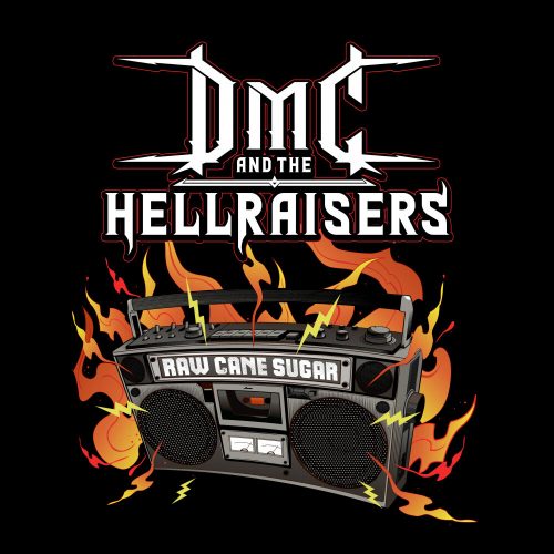 DMC and the Hellraisers — «Raw Cane Sugar»