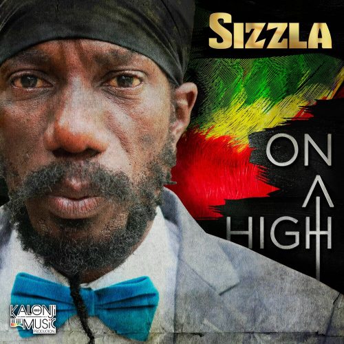 Sizzla — «On a High»