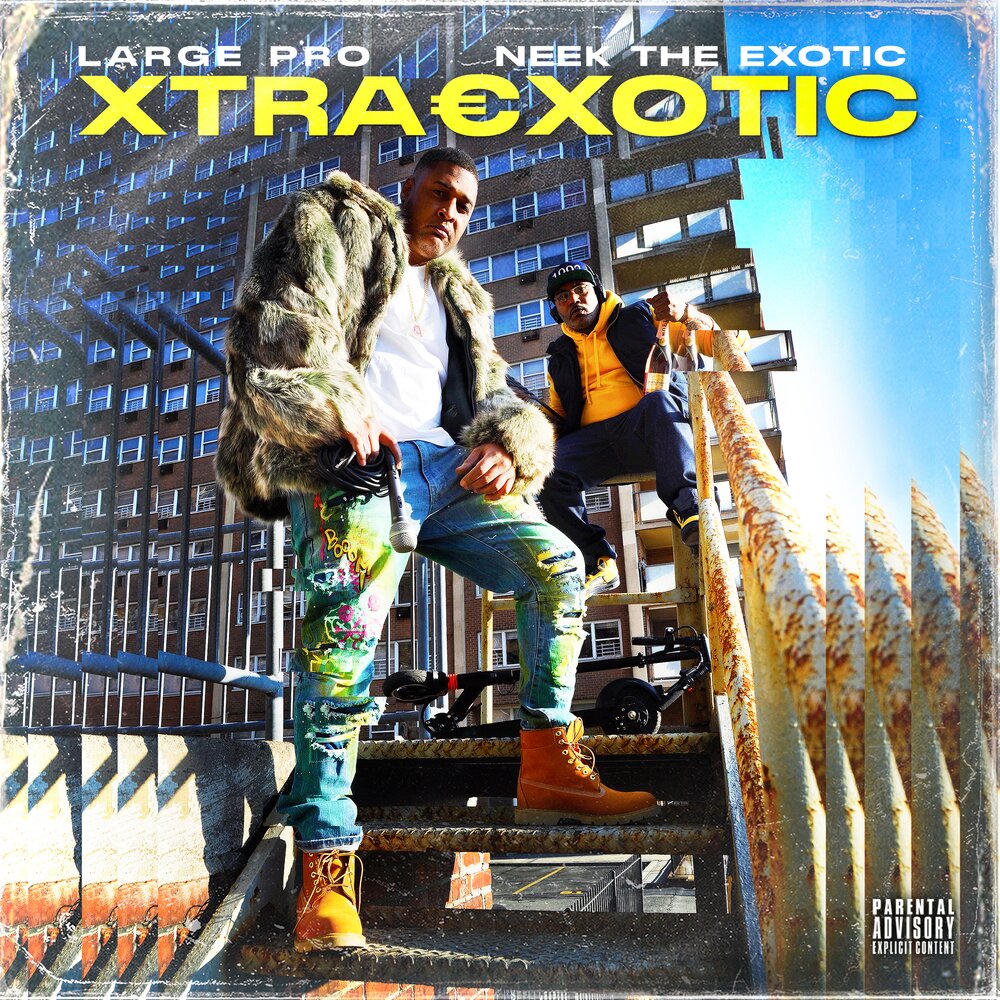 Neek The Exotic & Large Professor — «Xtraexotic»