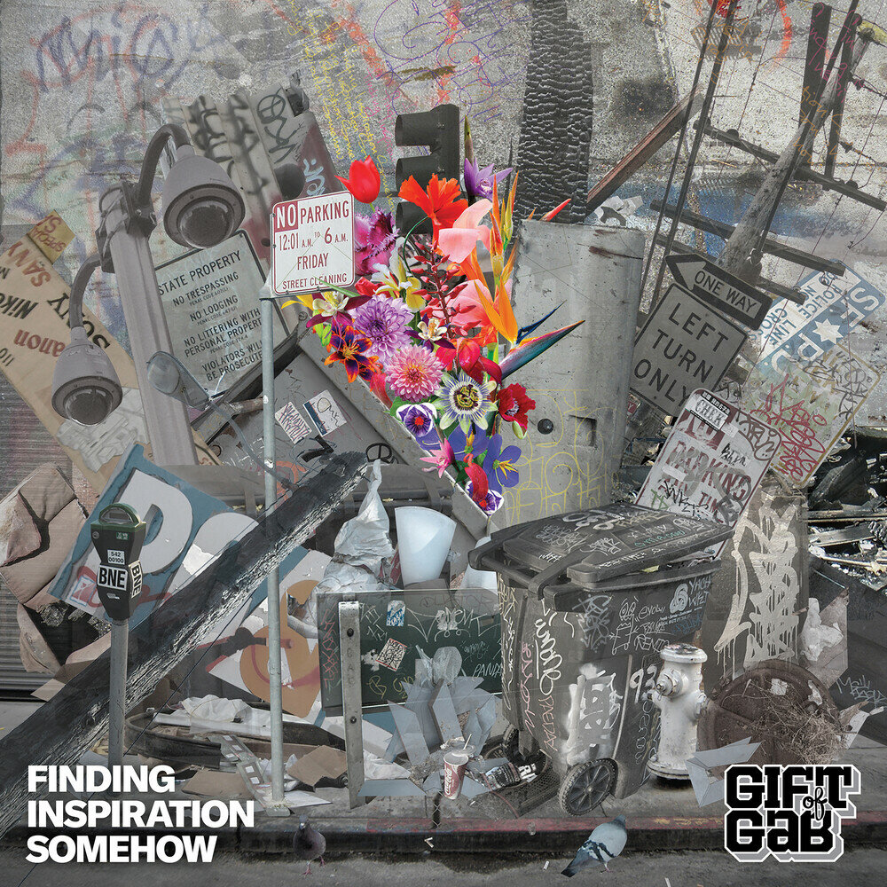 Gift Of Gab — «Finding Inspiration Somehow»