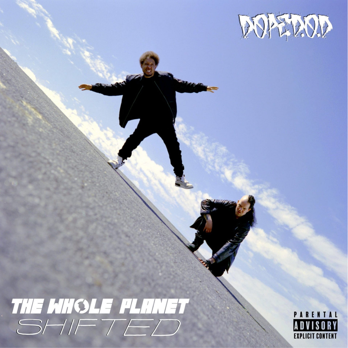 Dope D.O.D. — «The Whole Planet Shifted»