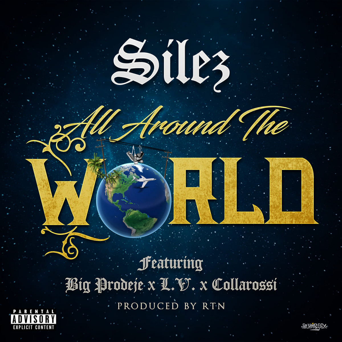 Silez — «All Around The World» (feat. Big Prodeje, L.V. & Collarossi)