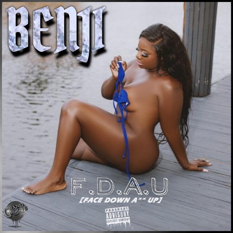 Benji — «F.D.A.U. (Face Down Ass Up)»