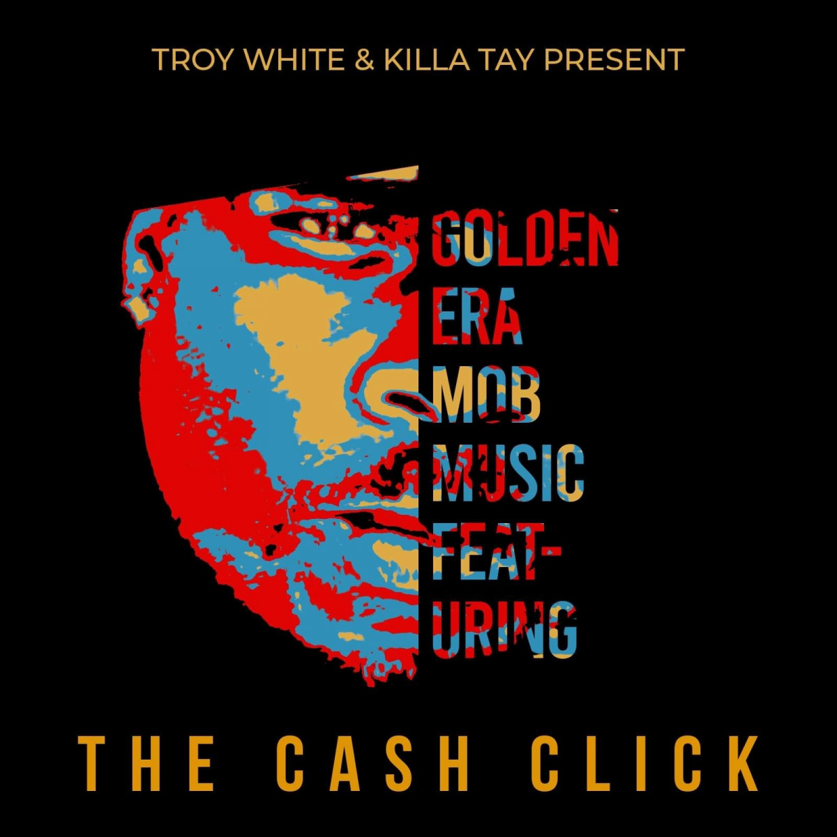 The Cash Click — «Golden Era Mob Music»