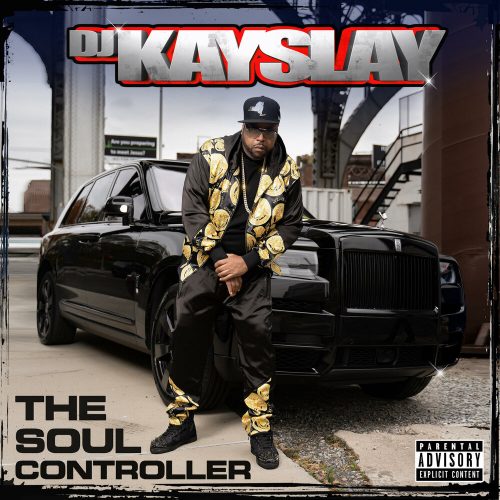 DJ Kay Slay — «The Soul Controller»