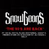 Snowgoons — «The 90s Are Back 3» ft Chi Ali, Royal Flush, Sadat X, Fredro Starr, DV Alias Khryst