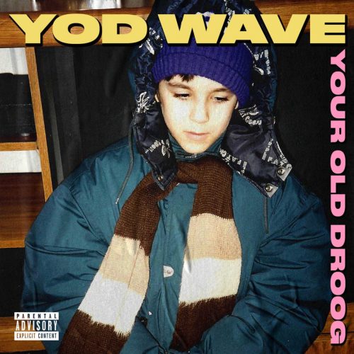 Your Old Droog & Nicholas Craven – «YOD Wave»