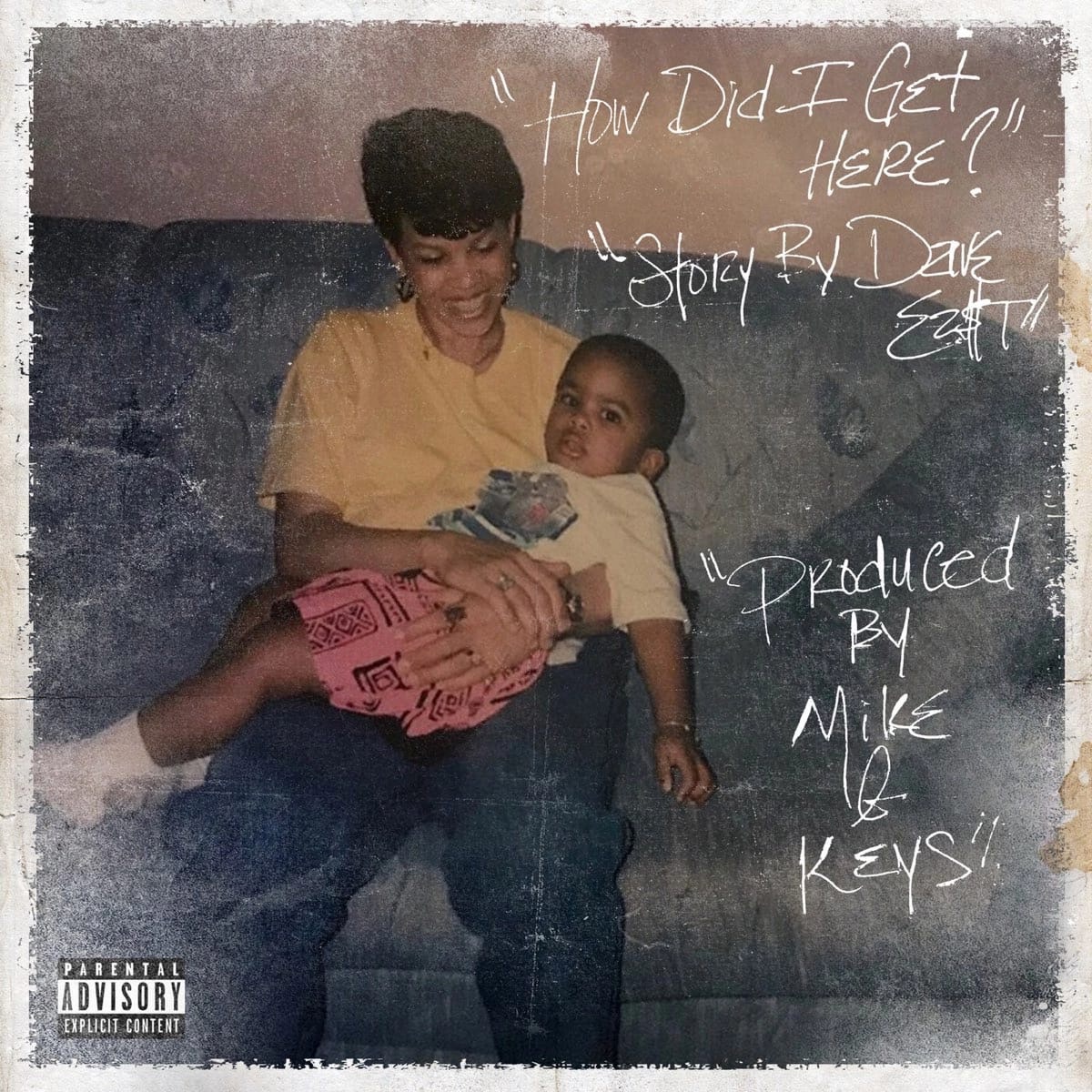 Dave East & Mike & Keys — «HDIGH (How Did I Get Here?)»