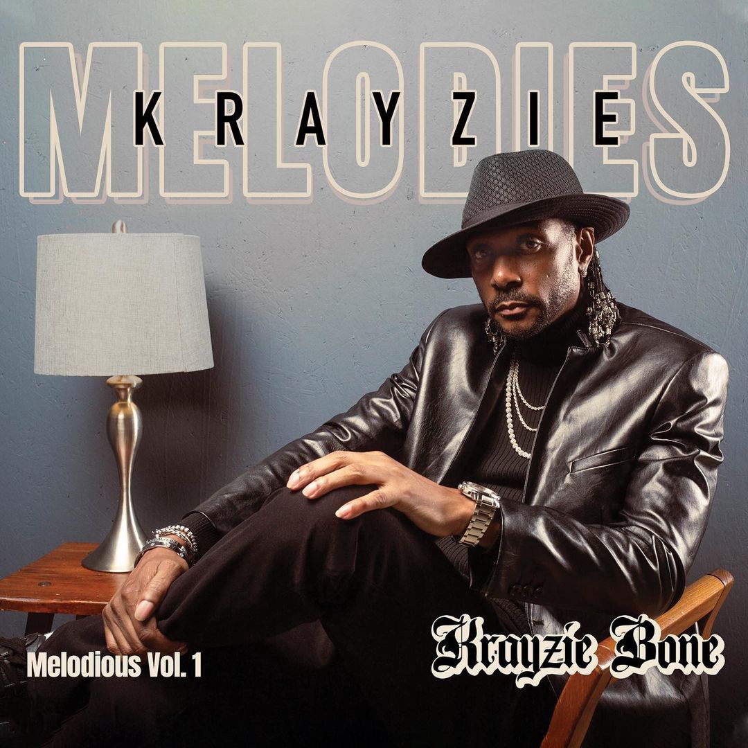 Krayzie Bone — «Krayzie Melodies: Melodious Vol. 1»