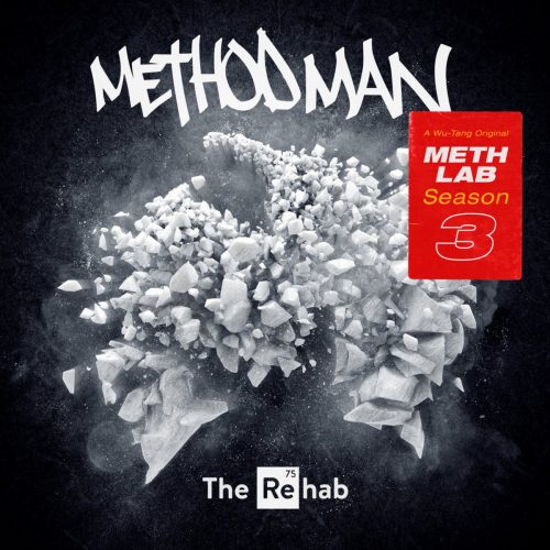 Method Man – «Meth Lab Season 3: The Rehab»