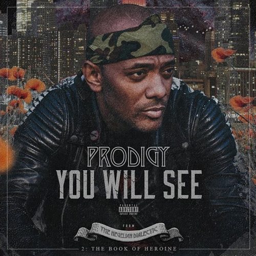 Prodigy — «You Will See»