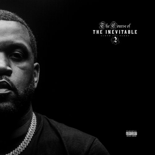 Lloyd Banks — «The Course Of The Inevitable 2»