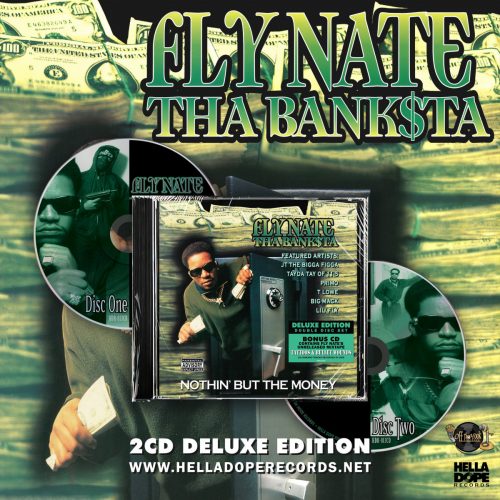 Fly Nate Tha Banksta — «Nothin’ But The Money» (Deluxe Edition)
