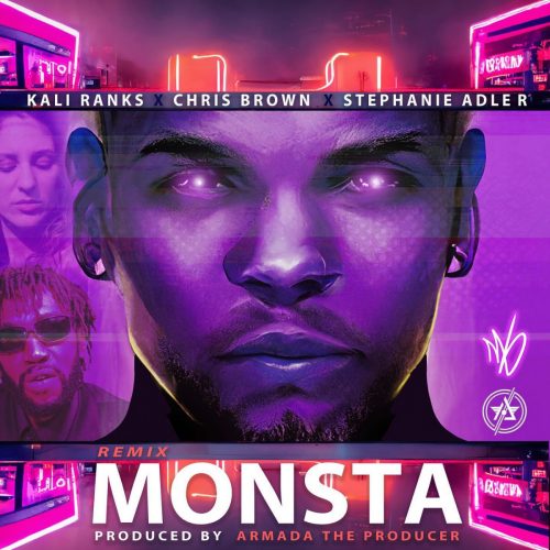 Kali Ranks — «Monsta (Remix)» (feat. Chris Brown & Stephanie Adler)