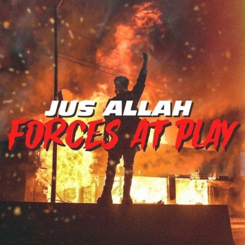 Jus Allah — «Forces At Play»