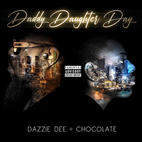 Dazzie Dee — «Daddy Daughter Day» (feat. Chocolate)