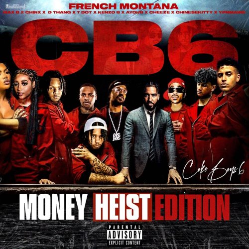 French Montana & DJ Drama — «Coke Boys 6: Money Heist»