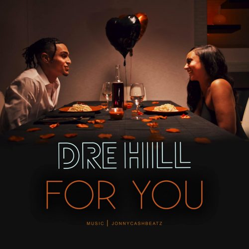 Dre Hill — «For You»