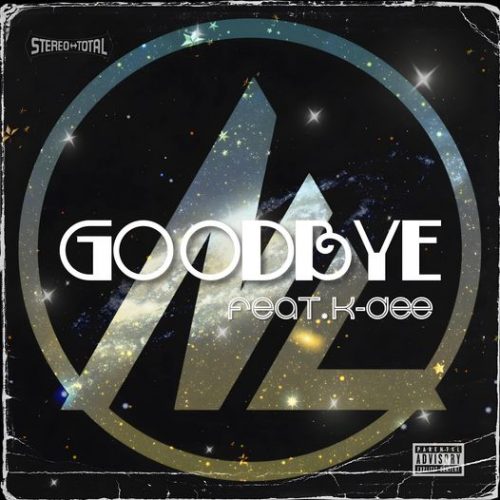New Legend — «Goodbye» (feat. K-Dee)