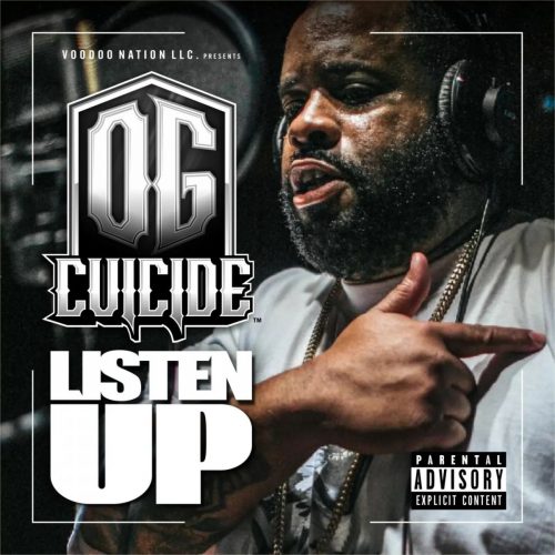 OG Cuicide — «Listen Up»