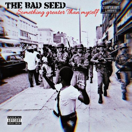 The Bad Seed – «Something Greater Than Myself»
