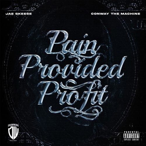 Conway The Machine & Jae Skeese — «Pain Provided Profit»