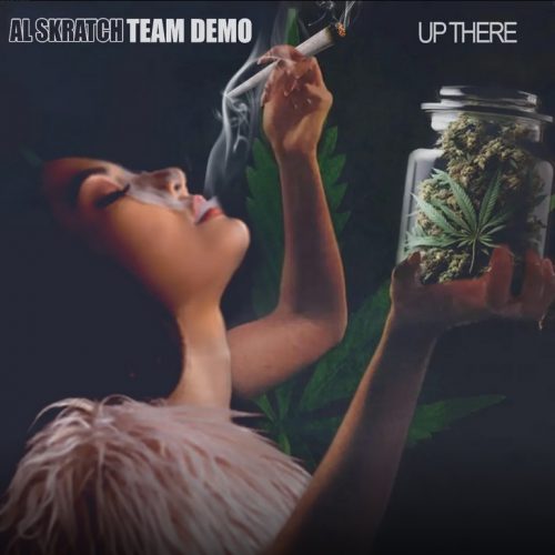 Al Skratch x Team Demo — «Up There»