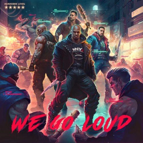 Drop Dead Lane — «We go loud» (feat. ONYX)