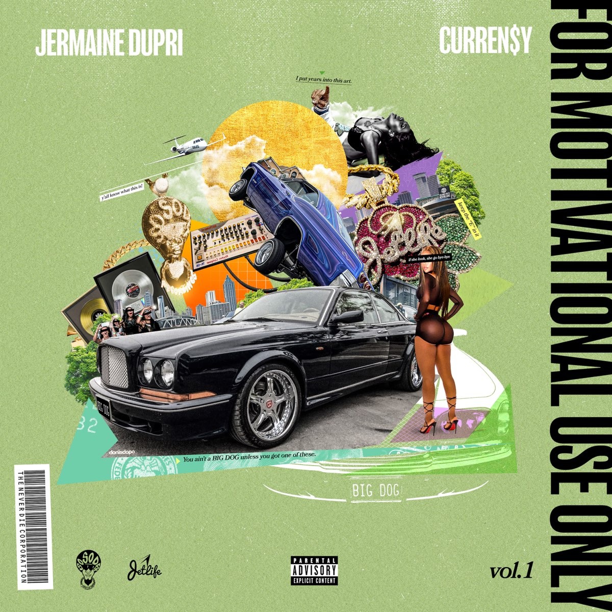 Curren$y & Jermaine Dupri — «For Motivational Use Only (Volume 1)»