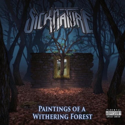 Sicknature — «Paintings Of A Withering Forest»