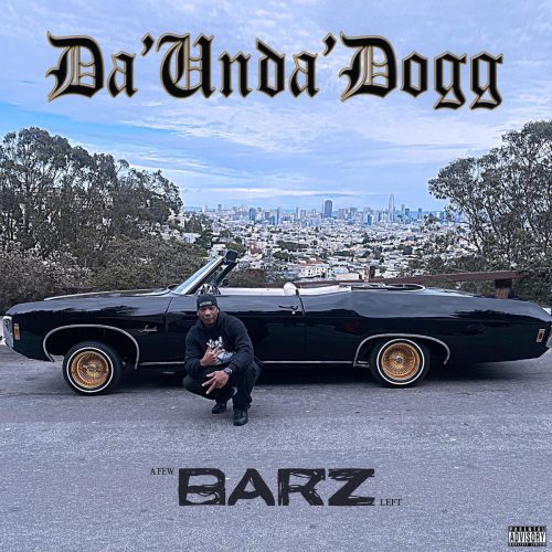 Da’Unda’Dogg — «A Few Barz Left»