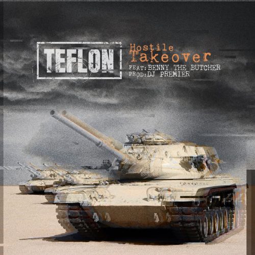 Teflon – «Hostile Takeover» (feat. Benny the Butcher)