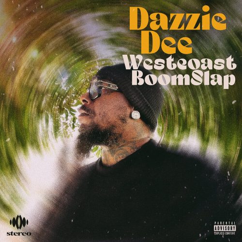 Dazzie Dee — «West Coast Boom Slap»