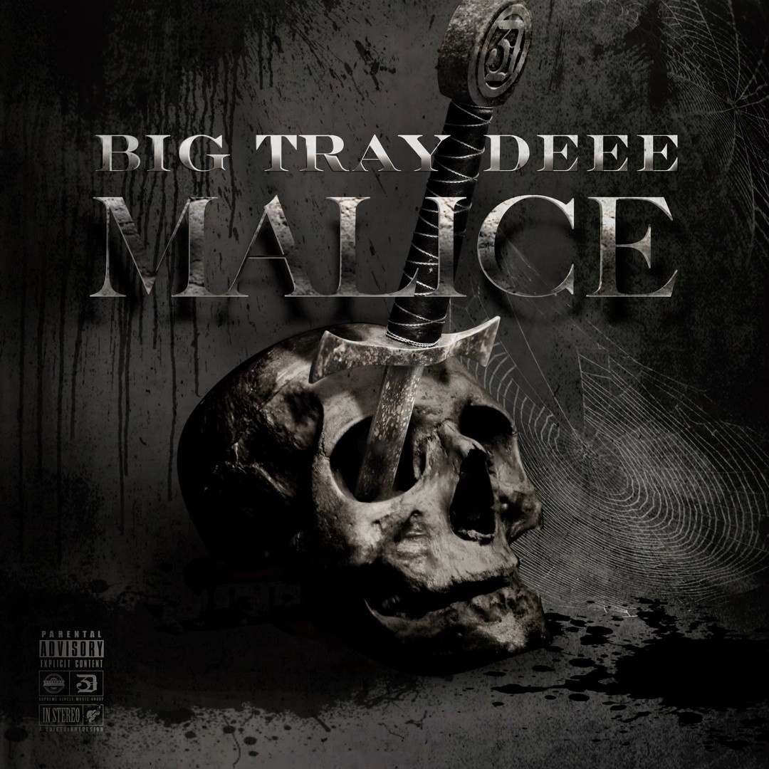 Big Tray Deee — «Malice»